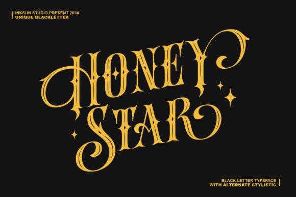 Embracing the Bold: Why Honey Star is the Blackletter Font Your Projects Crave
