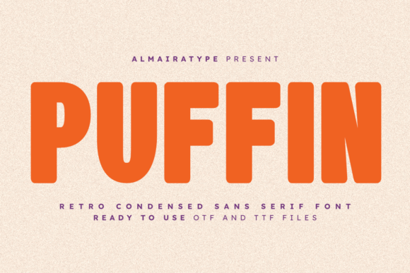 Puffin: The Retro Sans Serif Font Reviving Vintage Vibes in Modern Design