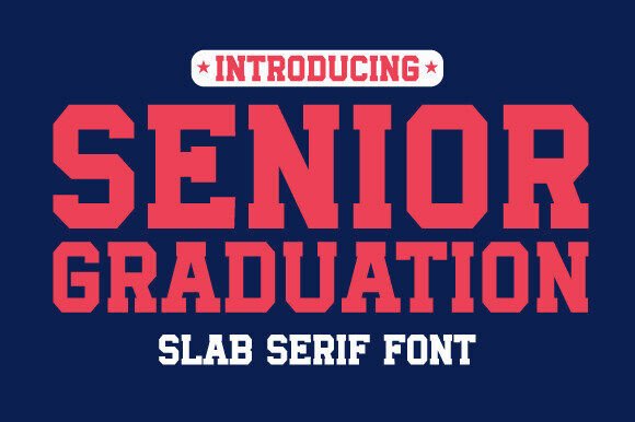 Senior Graduation: The Authentic Sports Slab Serif Font