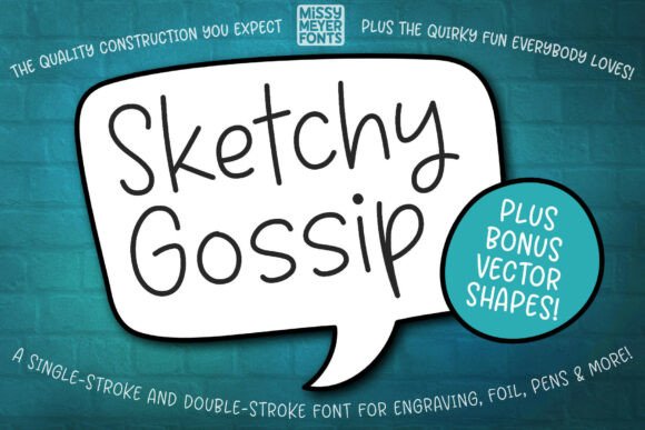 Sketchy Gossip: A Handwritten Font for Modern Makers