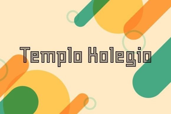 Templo Kolegio: Evaluating a Playful Font for Modern Design Projects